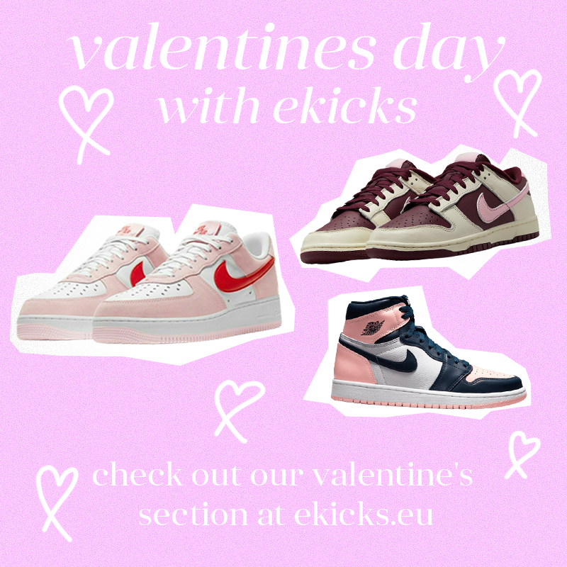 EKICKS valentines selection - for the people important for you