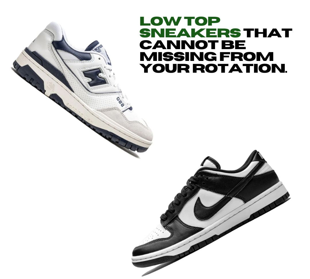 Low top sneakers that cannot be missing from your rotation.